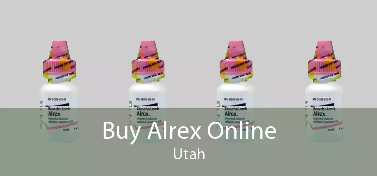 Buy Alrex Online Utah
