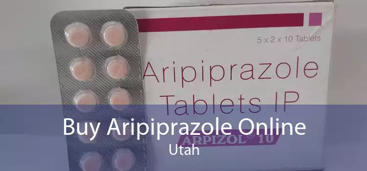 Buy Aripiprazole Online Utah