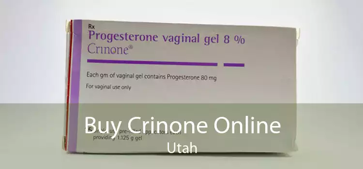 Buy Crinone Online Utah