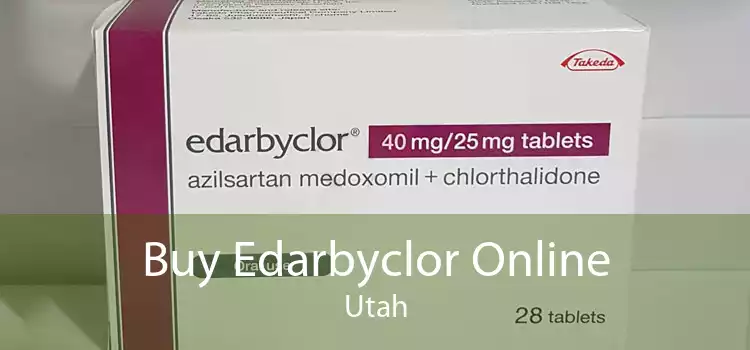 Buy Edarbyclor Online Utah