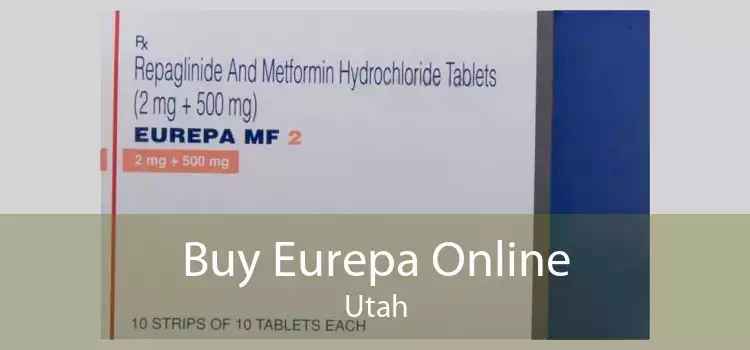 Buy Eurepa Online Utah