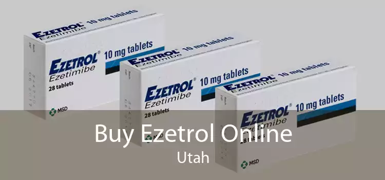 Buy Ezetrol Online Utah