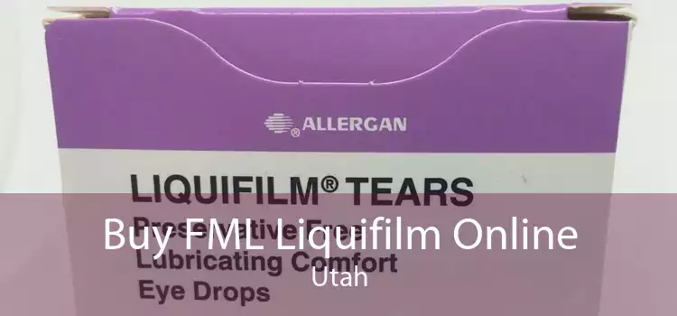 Buy FML Liquifilm Online Utah