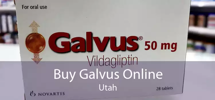 Buy Galvus Online Utah
