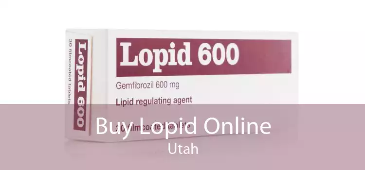 Buy Lopid Online Utah