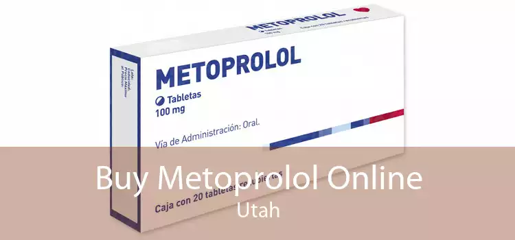 Buy Metoprolol Online Utah