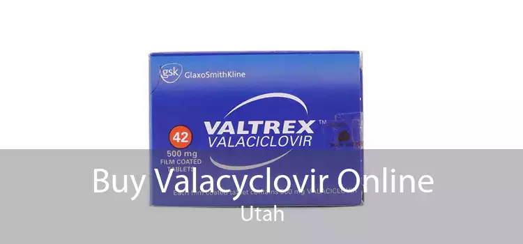 Buy Valacyclovir Online Utah
