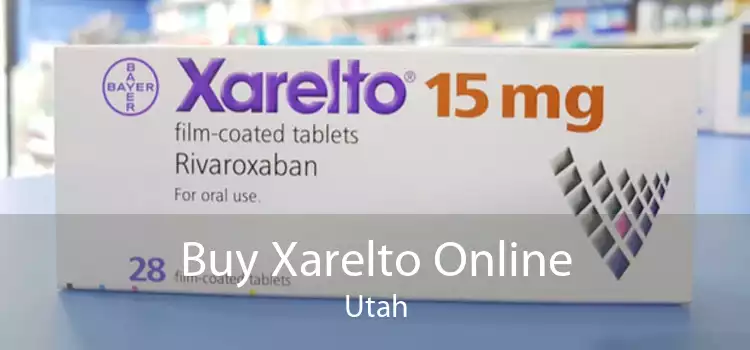 Buy Xarelto Online Utah