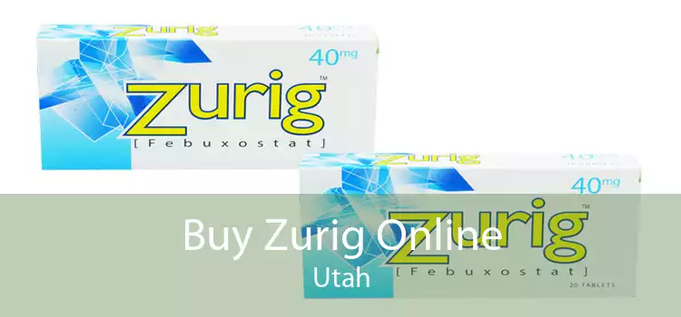 Buy Zurig Online Utah