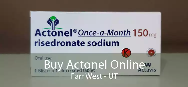 Buy Actonel Online Farr West - UT