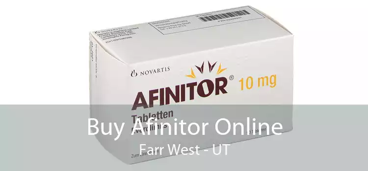 Buy Afinitor Online Farr West - UT