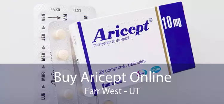 Buy Aricept Online Farr West - UT