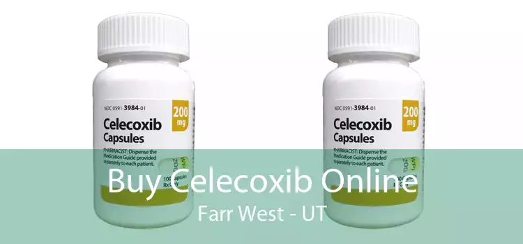 Buy Celecoxib Online Farr West - UT