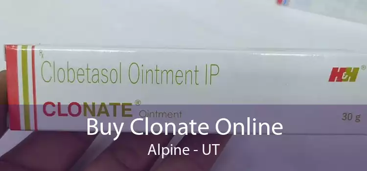 Buy Clonate Online Alpine - UT