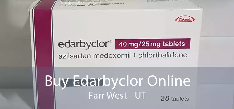 Buy Edarbyclor Online Farr West - UT