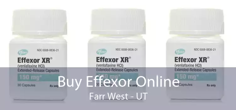 Buy Effexor Online Farr West - UT