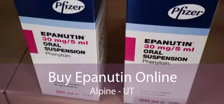 Buy Epanutin Online Alpine - UT