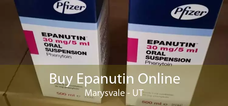 Buy Epanutin Online Marysvale - UT
