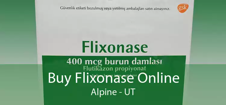 Buy Flixonase Online Alpine - UT