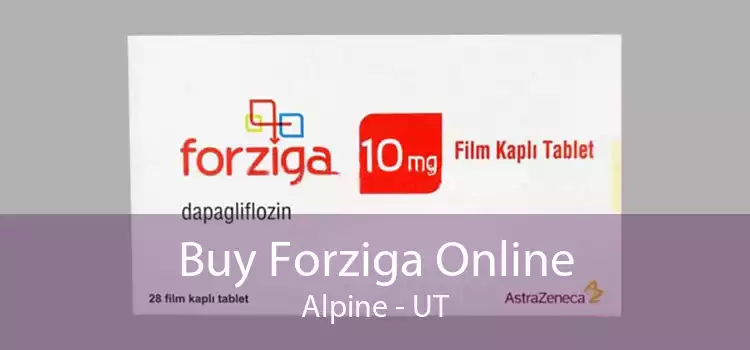 Buy Forziga Online Alpine - UT