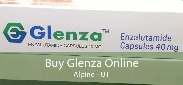 Buy Glenza Online Alpine - UT