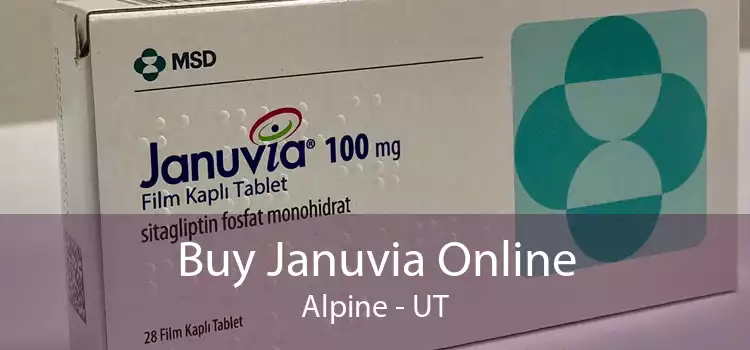 Buy Januvia Online Alpine - UT