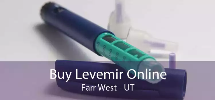 Buy Levemir Online Farr West - UT