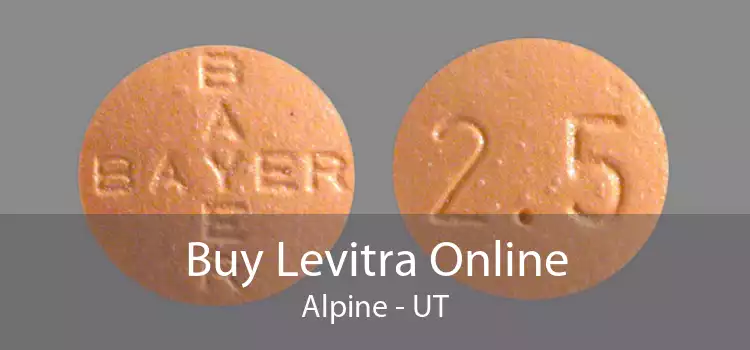 Buy Levitra Online Alpine - UT