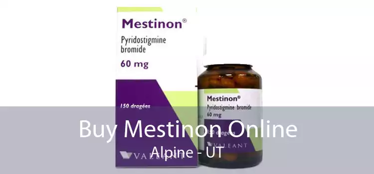 Buy Mestinon Online Alpine - UT