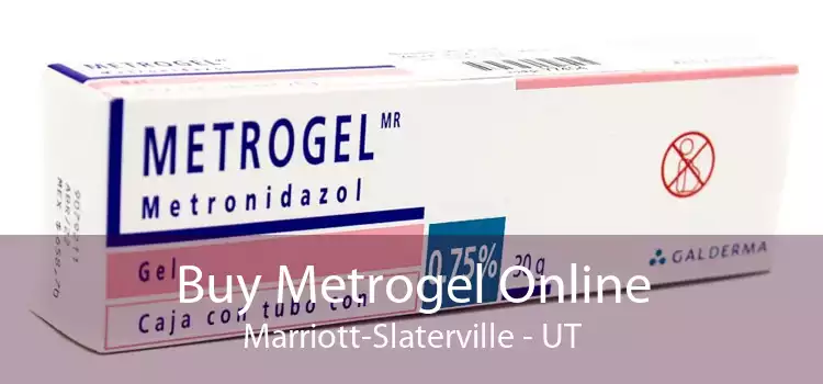 Buy Metrogel Online Marriott-Slaterville - UT