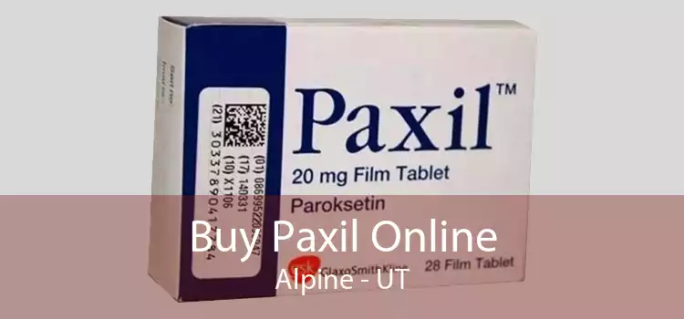 Buy Paxil Online Alpine - UT