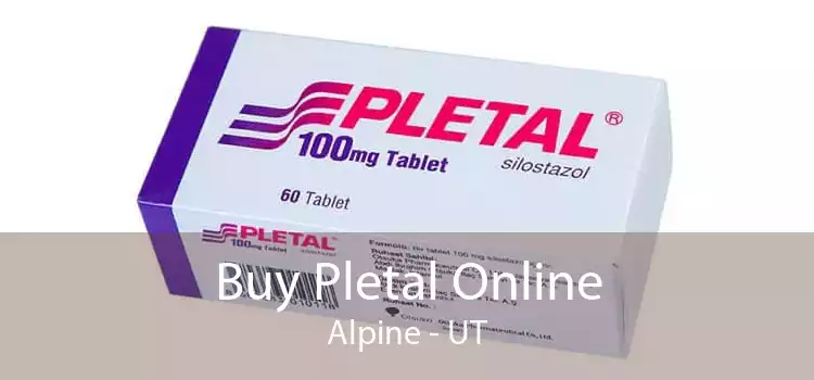 Buy Pletal Online Alpine - UT