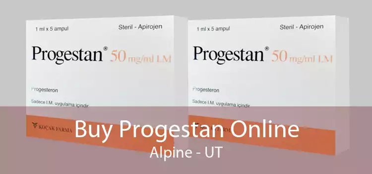 Buy Progestan Online Alpine - UT