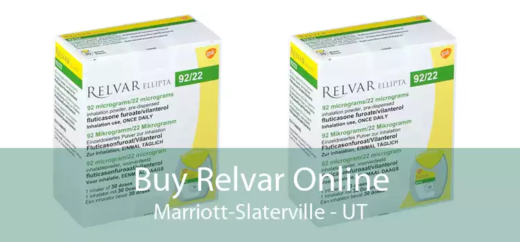Buy Relvar Online Marriott-Slaterville - UT