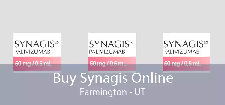 Buy Synagis Online Farmington - UT
