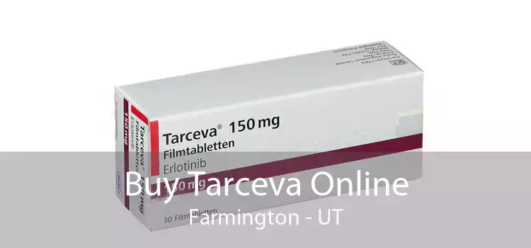 Buy Tarceva Online Farmington - UT