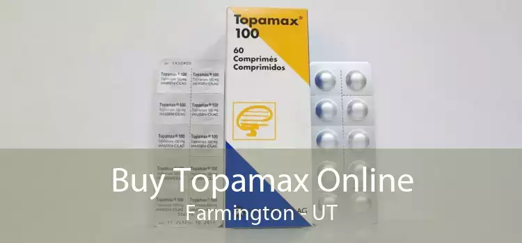 Buy Topamax Online Farmington - UT