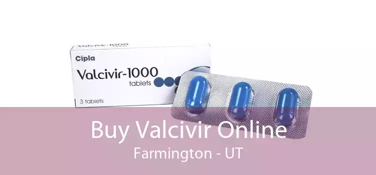 Buy Valcivir Online Farmington - UT