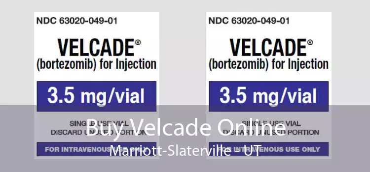Buy Velcade Online Marriott-Slaterville - UT