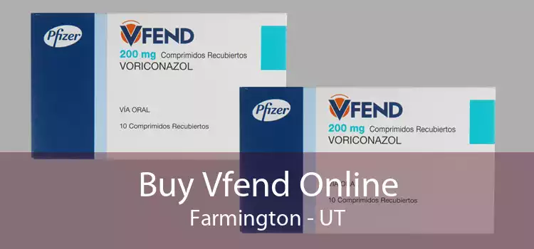 Buy Vfend Online Farmington - UT